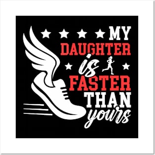 My Daughter Track Dad Of A Track And Field Athlete Dad Posters and Art